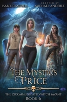 The Mystic's Price (The Excommunicated Witch Savant) B0G4PZCBQS Book Cover