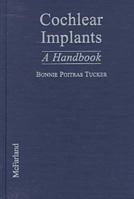 Cochlear Implants: A Handbook 0786445149 Book Cover