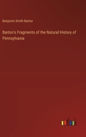 Barton's Fragments of the Natural History of Pennsylvania 3385304091 Book Cover