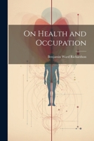 On Health and Occupation 1021645818 Book Cover