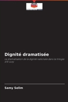 Dignité dramatisée 6202987448 Book Cover