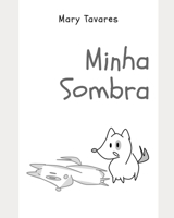 Minha Sombra (Organização Emocional) (Portuguese Edition) B08JVLC1QK Book Cover