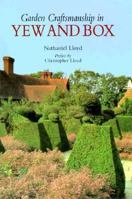 Garden Craftsmanship in Yew and Box 187067314X Book Cover