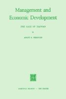 Management and Economic Development: The Case of Taiwan (Studies of Social Life) 902475142X Book Cover