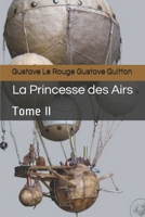 La Princesse des Airs II: Tome II (French Edition) B087L8SBXF Book Cover