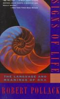 Signs of Life: The Language and Meanings of DNA 0395735300 Book Cover