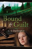 Bound by Guilt 1414340125 Book Cover