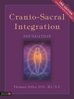Cranio-Sacral Integration, Foundation, Second Edition 1848193610 Book Cover