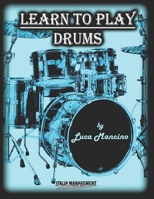 Learn To Play Drums B0C87QLK54 Book Cover