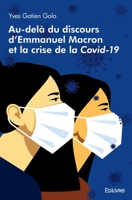 Au-delà du discours d'Emmanuel Macron et la crise de la Covid-19: De l'auto-immunité déconstructive à la renaissance 2414488182 Book Cover