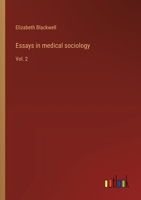 Essays in medical sociology: Vol. 2 3368940465 Book Cover