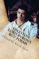 Edleston: Lord Byron's Boy Poems B0FTGK5XD4 Book Cover