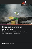Etica nei servizi di probation (Italian Edition) 6208594383 Book Cover
