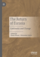 The Return of Eurasia: Continuity and Change 9811621780 Book Cover