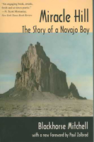 Miracle Hill: The Story Of A Navajo Boy 0816523983 Book Cover