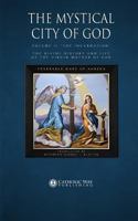 City of God: The Divine History and Life of The Virgin Mother of God Manifested to Mary of Agreda for The Encouragement of men; Volume 2 0911988289 Book Cover