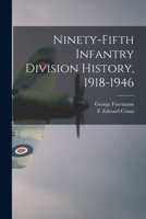 Ninety-fifth Infantry Division History, 1918-1946 1014627907 Book Cover