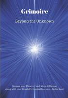 Grimoire - Beyond the Unknown 1724787330 Book Cover