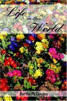 Life in This World 1420822438 Book Cover