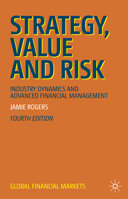 Strategy, Value and Risk : Industry Dynamics and Advanced Financial Management 3030219801 Book Cover