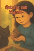 relatos con yasmin (Spanish Edition) B0F6XW66DT Book Cover