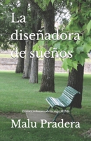 La diseñadora de sueños: Primer volumen de la saga MINK B0BF35BH65 Book Cover