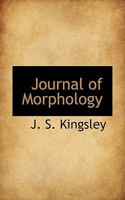 Journal of Morphology 0530228505 Book Cover