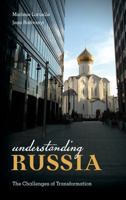 Understanding Russia: The Challenges of Transformation 1538114860 Book Cover