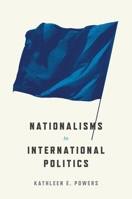 Nationalisms in International Politics 0691224560 Book Cover