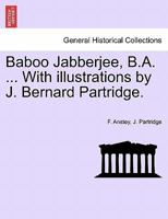 Baboo Hurry Bungsho Jabberjee, B.A. 1512269980 Book Cover