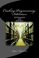 Cracking Programming Interviews: 350 Questions with Solutions 1484021835 Book Cover