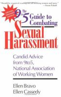 The 9 to 5 Guide to Combating Sexual Harassment: Candid Advice from 9 to 5, The National Association of Working Women 0471575763 Book Cover