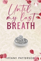 Until My Last Breath 1095588524 Book Cover