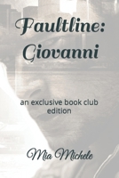 Faultline: Giovanni: an exclusive book club edition B0BHG869W6 Book Cover