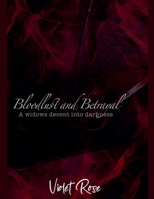 Bloodlust and Betrayal B0FRW15Y3J Book Cover