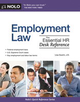 Employment Law: The Essential HR Desk Reference 1413313337 Book Cover