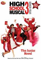 Disney High School Musical 3 Junior Novel (Junior Novelization) 1423112024 Book Cover