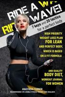 Ride a Wave: High priority weight loss plan for lean and perfect body, which is based on a fit formula and quality (Book) 1090118740 Book Cover