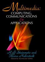 Multimedia: Computing, Communications and Applications 0133244350 Book Cover