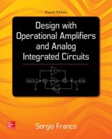 Design With Operational Amplifiers and Analog Integrated Circuits (Mcgraw Hill Series in Electrical Engineering) 0070217998 Book Cover
