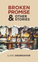 Broken Promise and Other Stories 169870271X Book Cover