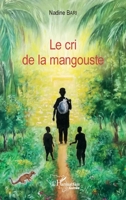 Le cri de la mangouste 2343157936 Book Cover