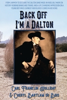 Back Off I'm a Dalton 0974541486 Book Cover