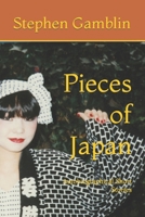 Pieces of Japan: Autobiographical Short Stories 1089498861 Book Cover