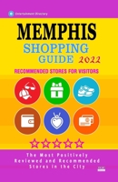 Memphis Shopping Guide 2022: Best Rated Stores in Memphis, Tennessee - Stores Recommended for Visitors, (Shopping Guide 2022) B094T62BYN Book Cover