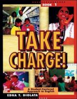 Take Charge!: A Student-Centered Approach to English, Book 1 0070444277 Book Cover