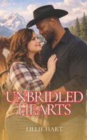 Unbridled Hearts A Billionaire Romance: A WWBM BMWW BM/WM BM WW Interracial Workplace Romance (Lillie Hart WWBM Interracial Romance Short Story Collection 3) B0DSV6BQ3Y Book Cover