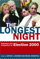 The Longest Night: Polemics and Perspectives on Election 2000 0520235495 Book Cover