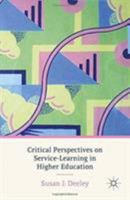 Critical Perspectives on Service-Learning in Higher Education 1137383240 Book Cover
