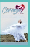 Al Ritmo del Corazón del Padre (Spanish Edition) 9696792239 Book Cover